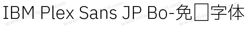 IBM Plex Sans JP Bo字体转换